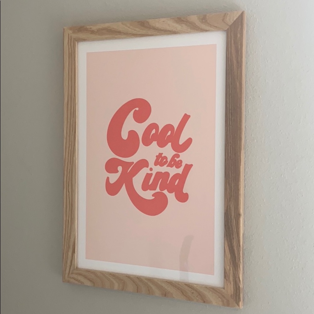 Urban outfitters cool to be kind poster no frame
